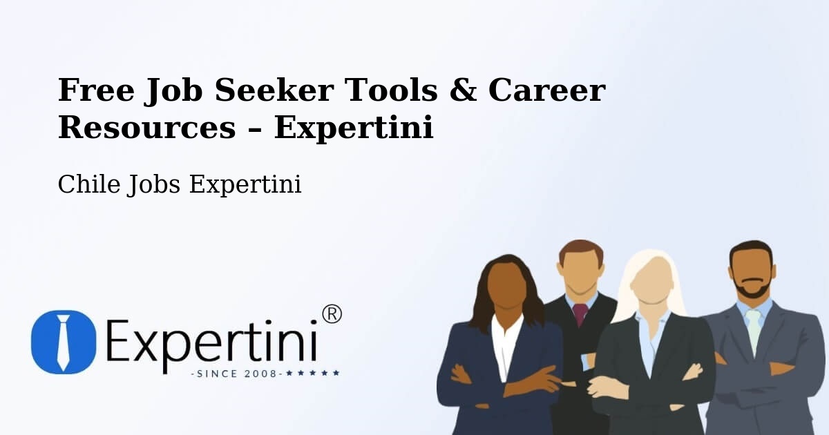 Free Job Seeker Tools & Career Resources – Peñalolén - Peñalolén, Chile Jobs Expertini